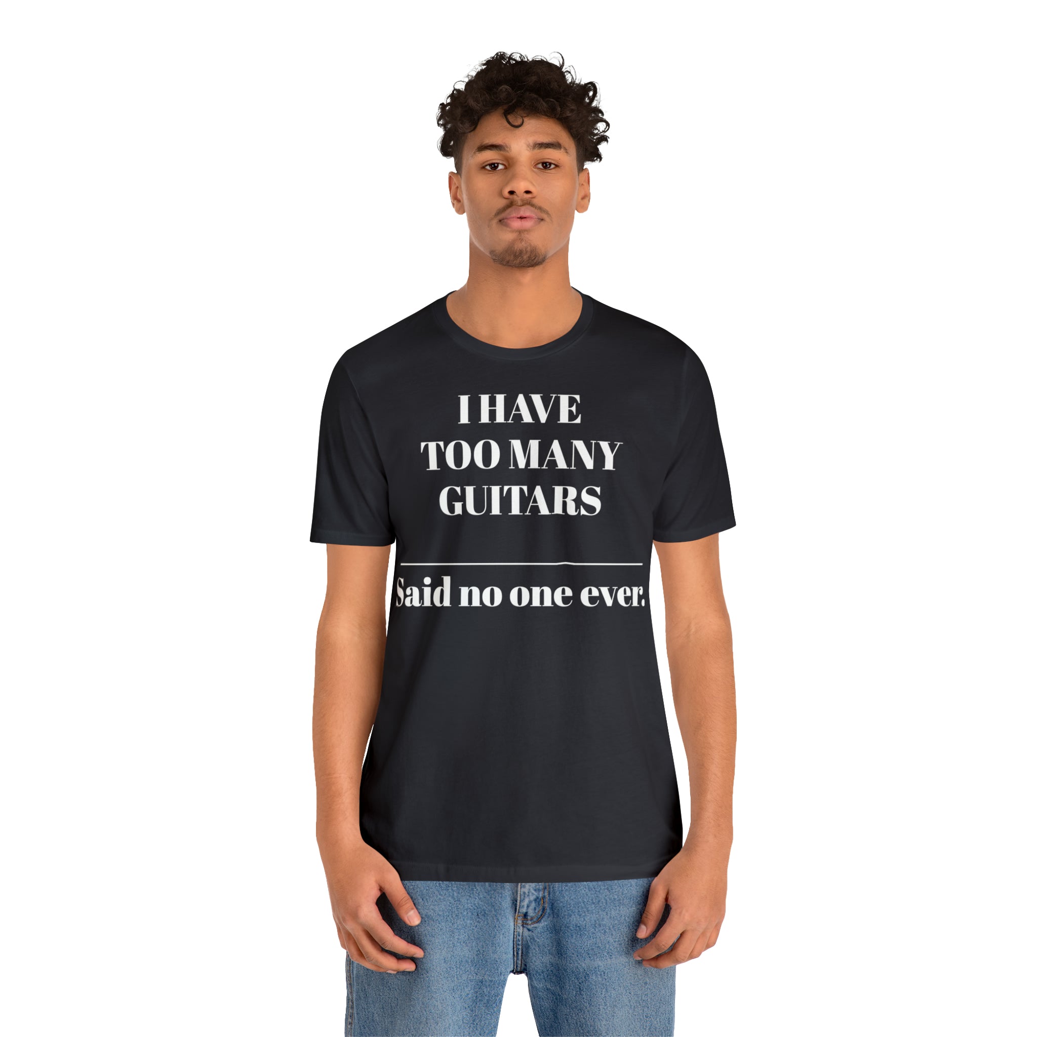 One too many T-shirt